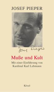 Musse und Kult von Josef Pieper
