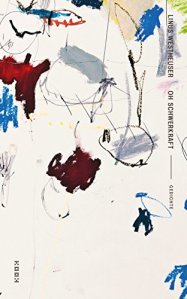 Westheuser, Schwerkraft