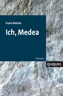 Behnke, Ich, Medea